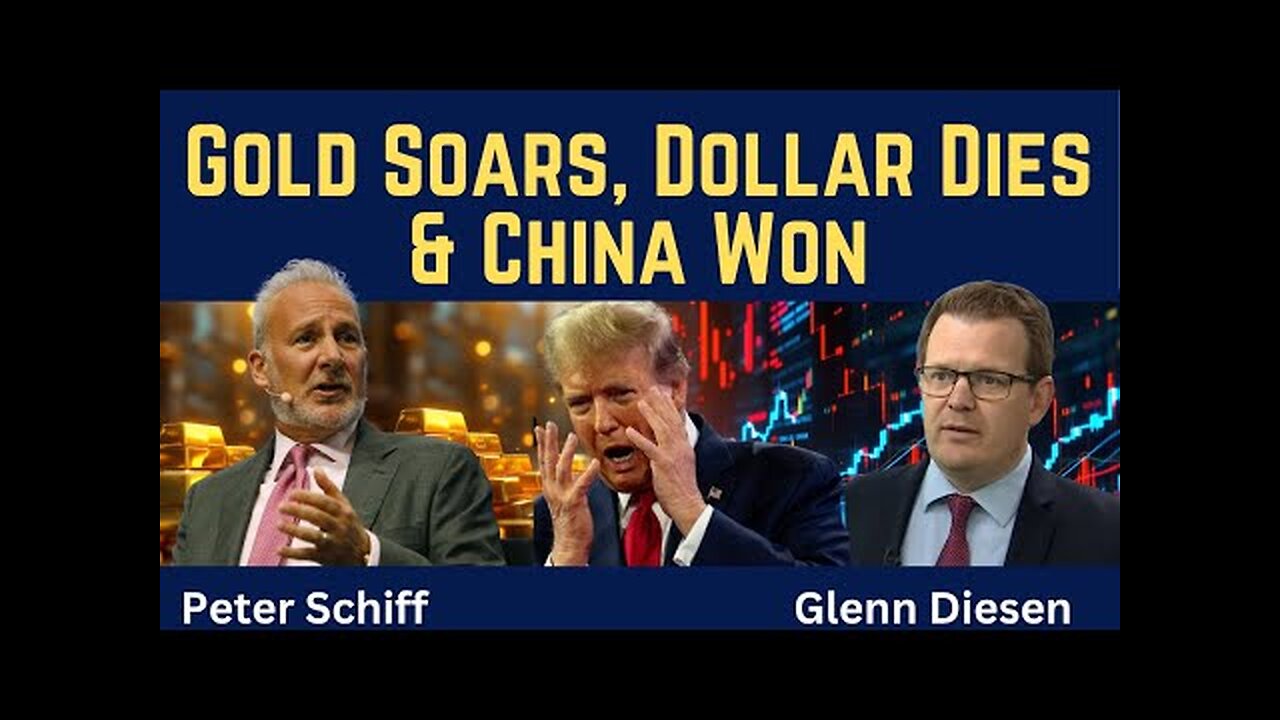 Peter Schiff: Gold Soars, Dollar Dies & China Won
