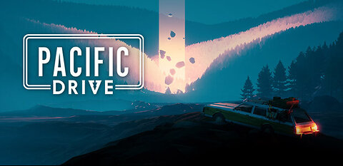 ✨TheSchleppy✨PACIFIC DRIVE? SURVIVAL W/ STATION-WAGON