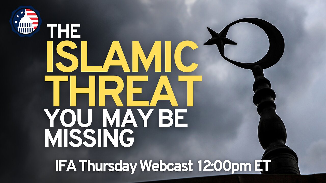 The Islamic Threat You May Be Missing - Joe Willey