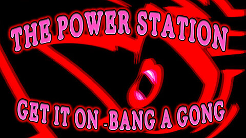 The Power Station - Cover of T Rex's - Get It On... Bang A Gong - Karaoke