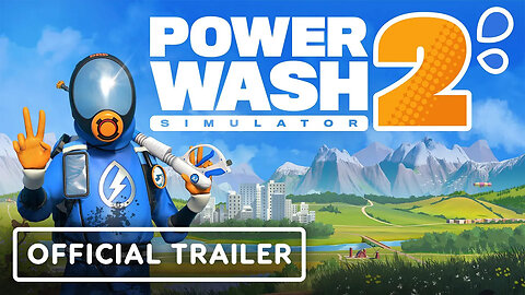 PowerWash Simulator 2： Official Gameplay Trailer--rLMus-sx1I-137+140-1920x1