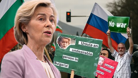 URSULA VON DER LEYEN Sparks PROTESTS in BULGARIA | UKRAINE Support
