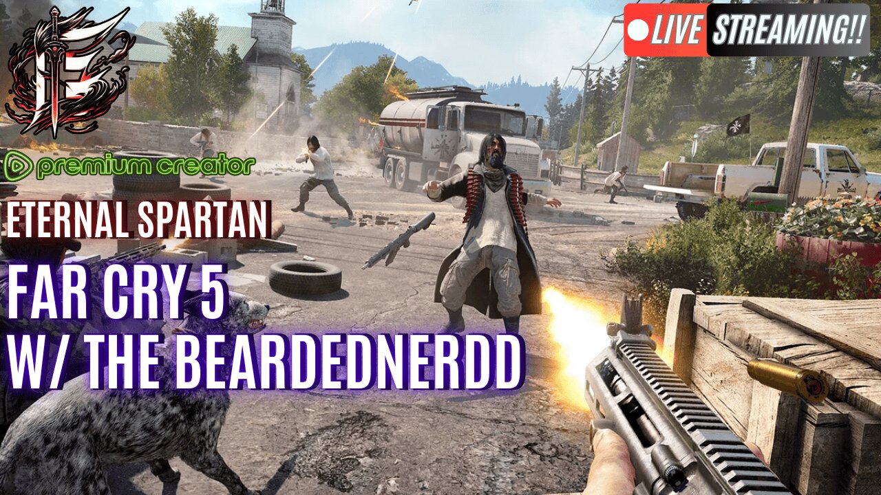 🟢 Eternal Spartan Plays Far Cry 5 w/ TheBeardedNerdd | USMC Vet | Join the Best Chat on Rumble