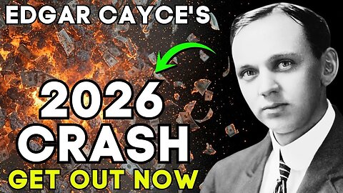URGENT: Edgar Cayce’s Financial Warning for 2026 (The Crash Worse Than 1929)