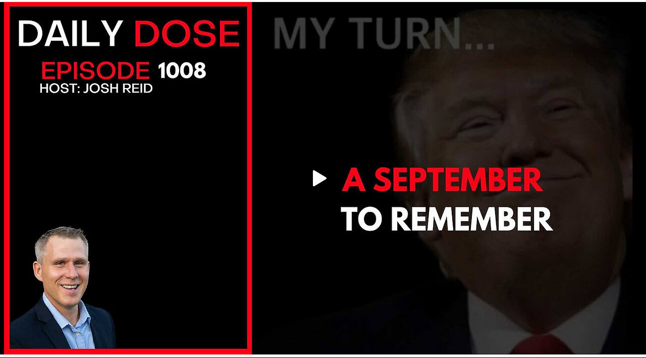 A September To Remember | Ep. 1008 The Daily Dose