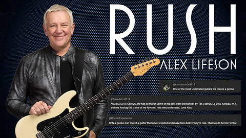 Why We Love Alex Lifeson of Rush - Your Feedback & Comments