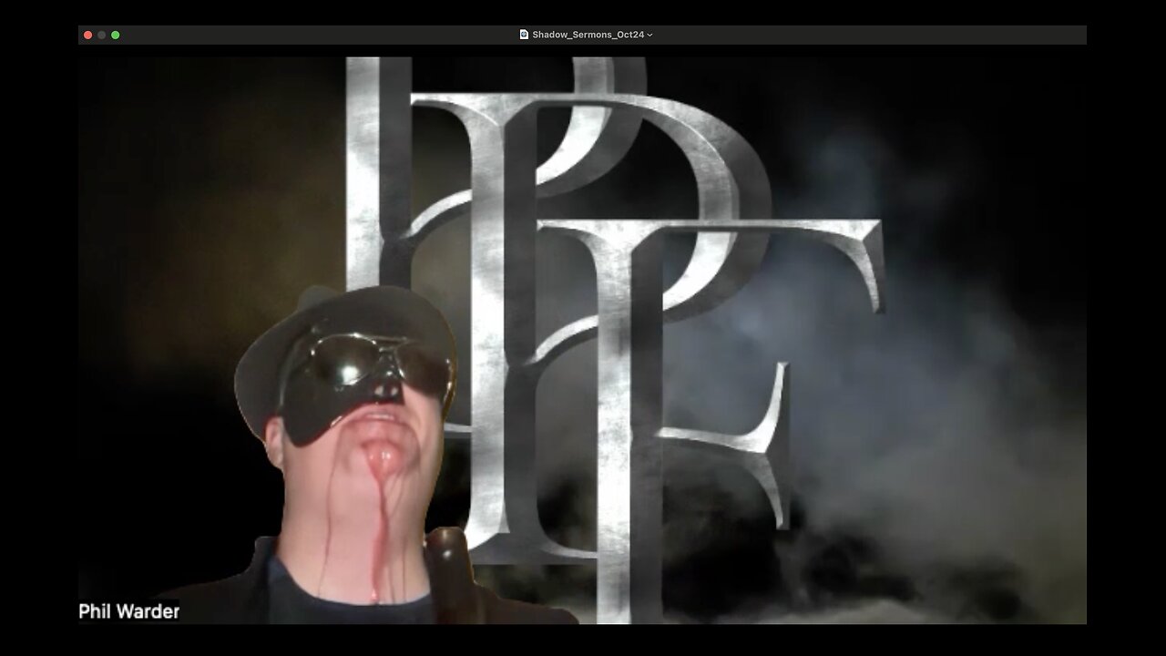 Shadow Sermons#5...It's A Big Scary World Out There!