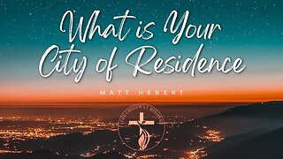 What is Your City of Residence?