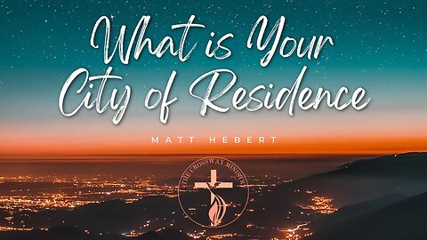 What is Your City of Residence?
