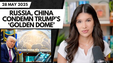 WAR IN SPACE? Russia, China Condemn Trump’s ‘Golden Dome’ Plans as US Fuels WW3 Fears