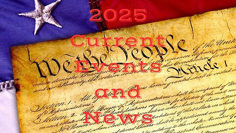 Current Events 5/19/25