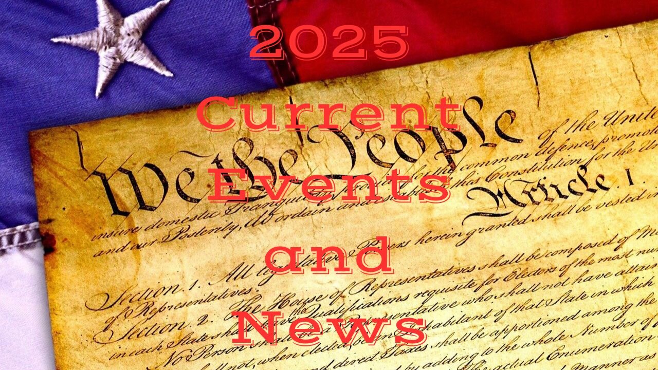 Current Events 5/19/25