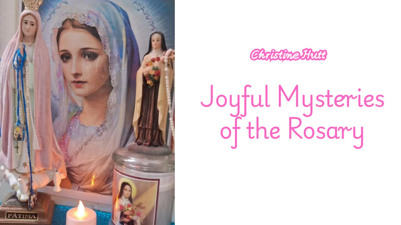 Joyful Mysteries of the Rosary with Christine