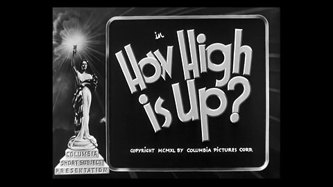 The Three Stooges - "How High Is Up?"