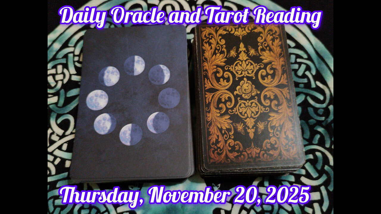 Daily Oracle and Tarot Reading: Thursday, November 20, 2025