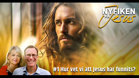 Hur vet vi att Jesus har funnits?