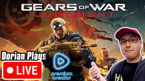 🔴 Dorian’s First Time Playing Gears of War Judgment
