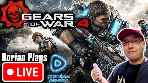 🔴 Dorian’s First Time Playing Gears of War 4