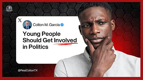 Why Young People Should Get Involved in Politics - Colt 45 Podcast