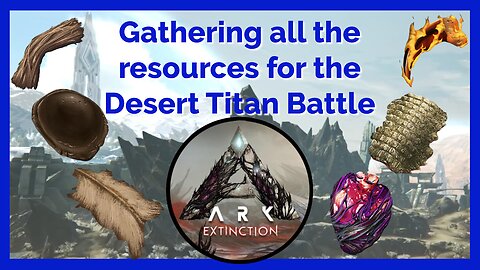 Desert Titan Battle Prep! ep 15 #arksurvivalevolved #arkextinction