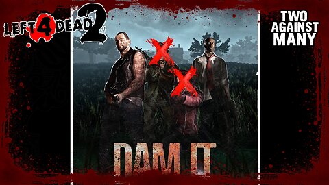 L4D2 [TAM mutación] - Damn it |#14|