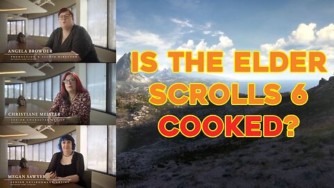Is Elder Scrolls 6 Cooked?