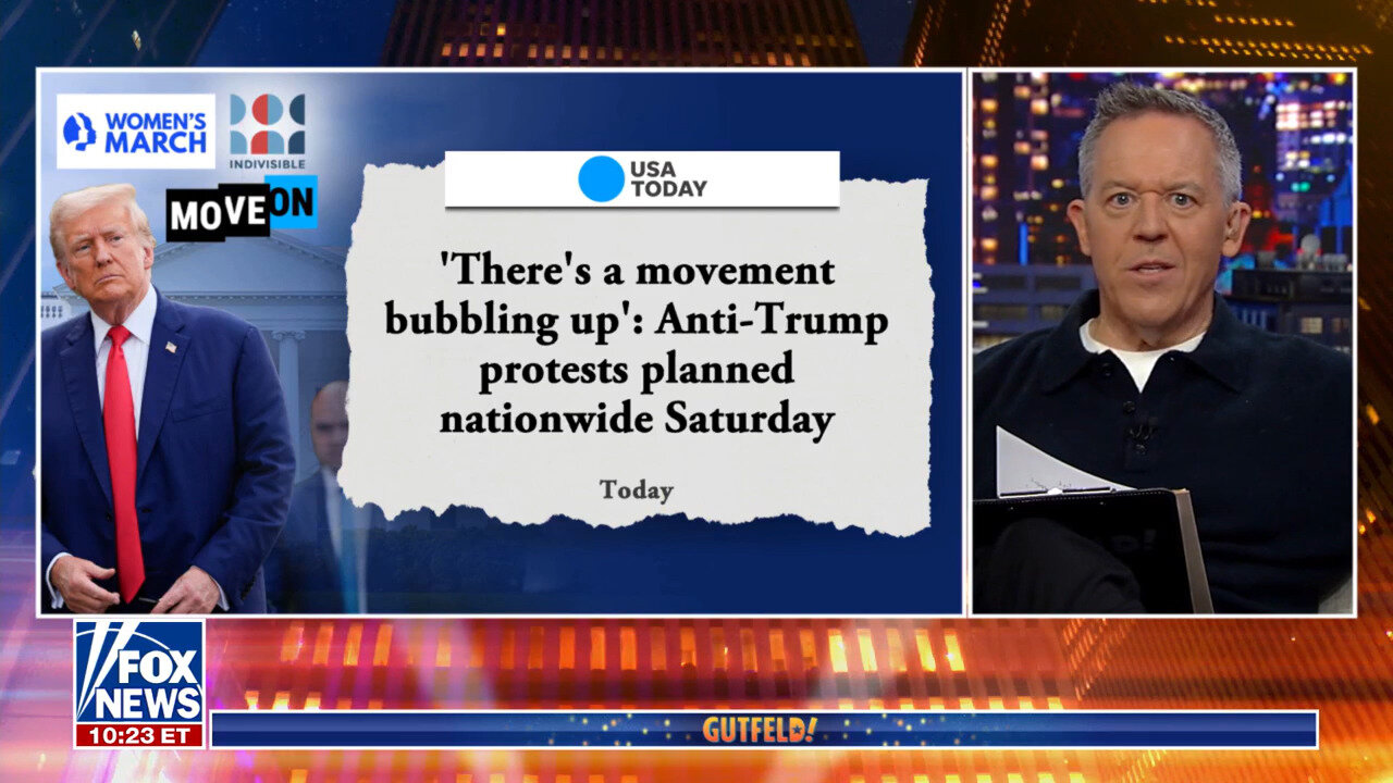 'Gutfeld!': Anti-Trump Protesters 'Mobilize' For Nationwide Demonstration