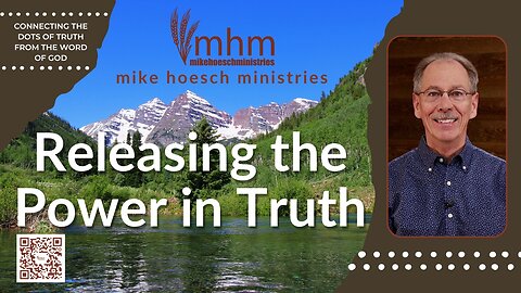 Releasing The Power in Truth