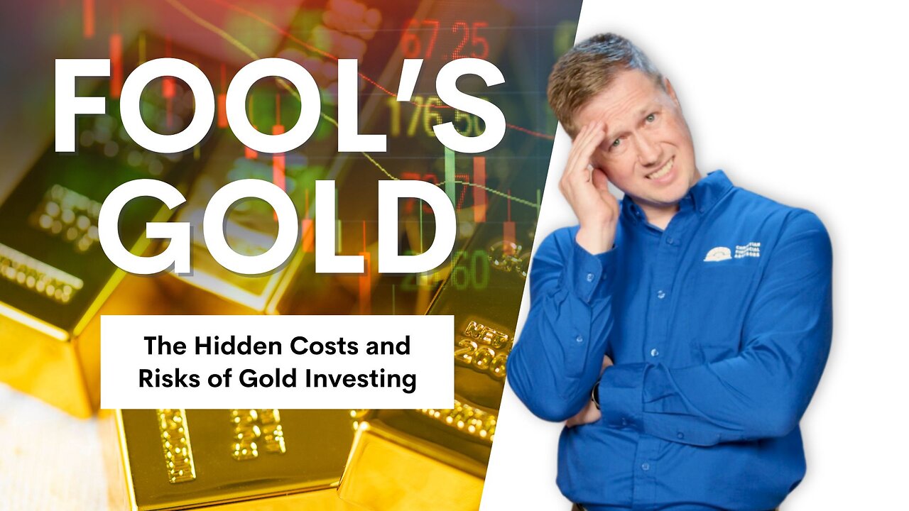 206 - Is Gold Really a Safe Investment for Your Future?