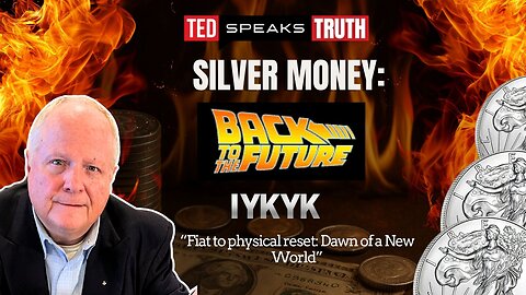 SILVER MONEY: “Back to the Future” ~I Y K Y K~ “Fiat to physical reset: Dawn of a New World”