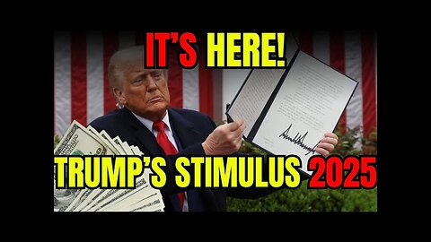 IT'S HERE: Trump's New Stimulus Plan for Americans in 2025 Has Been Released