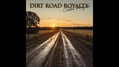 Dirt Road Royalty - Callie Morgan