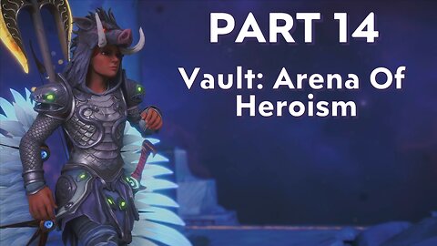 Immortals Fenyx Rising - Part 14 - Arena Of Heroism Vault