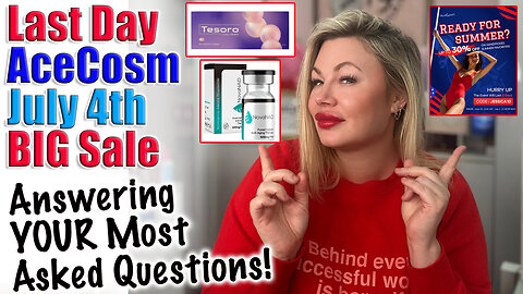 Last Day of the AceCosm July 4th Sale, Answering YOUR Most Common Questions! Code Jessica10 Saves