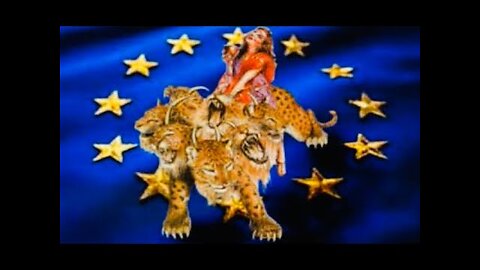 European Union- The biblical Beast under control of Vatican/ EU- biblická Šelma v moci Vatikánu