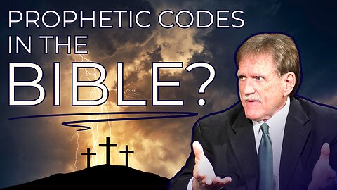 PROPHETIC CODES IN THE BIBLE | With Carl Gallups