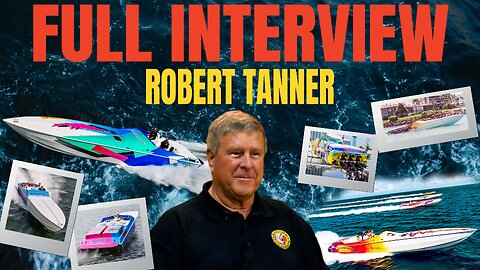 Robert Tanner: Owner of 41' & 47' Apaches [Full Interview]