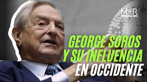 ¿Quién es George Soros? El Arquitecto del Colapso de Occidente