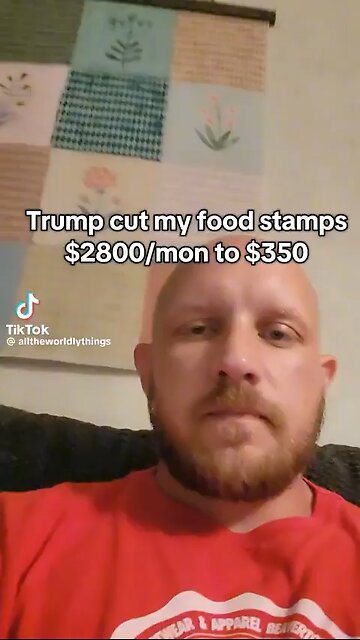 Man complains that Trump has cut his foot stamp from 2800$ to 350$