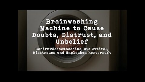 Gehirnwäschemaschine, die Zweifel, Misstrauen und Unglauben hervorruft | M.B Laing