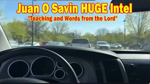 Juan O Savin & Blessed2Teach HUGE Intel 05.22.25: "Teaching and Words from the Lord"