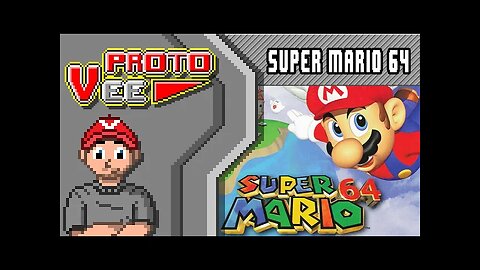 Quick Play | Super Mario 64 - Proto Vee *Reupload*