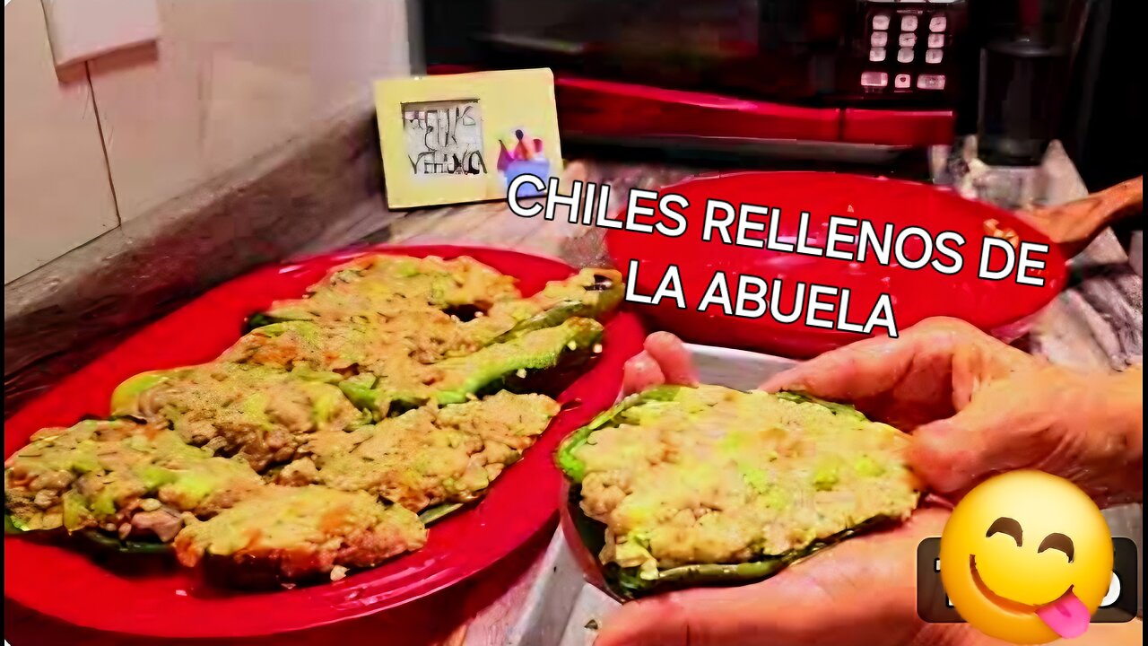Chiles Rellenos de la abuela