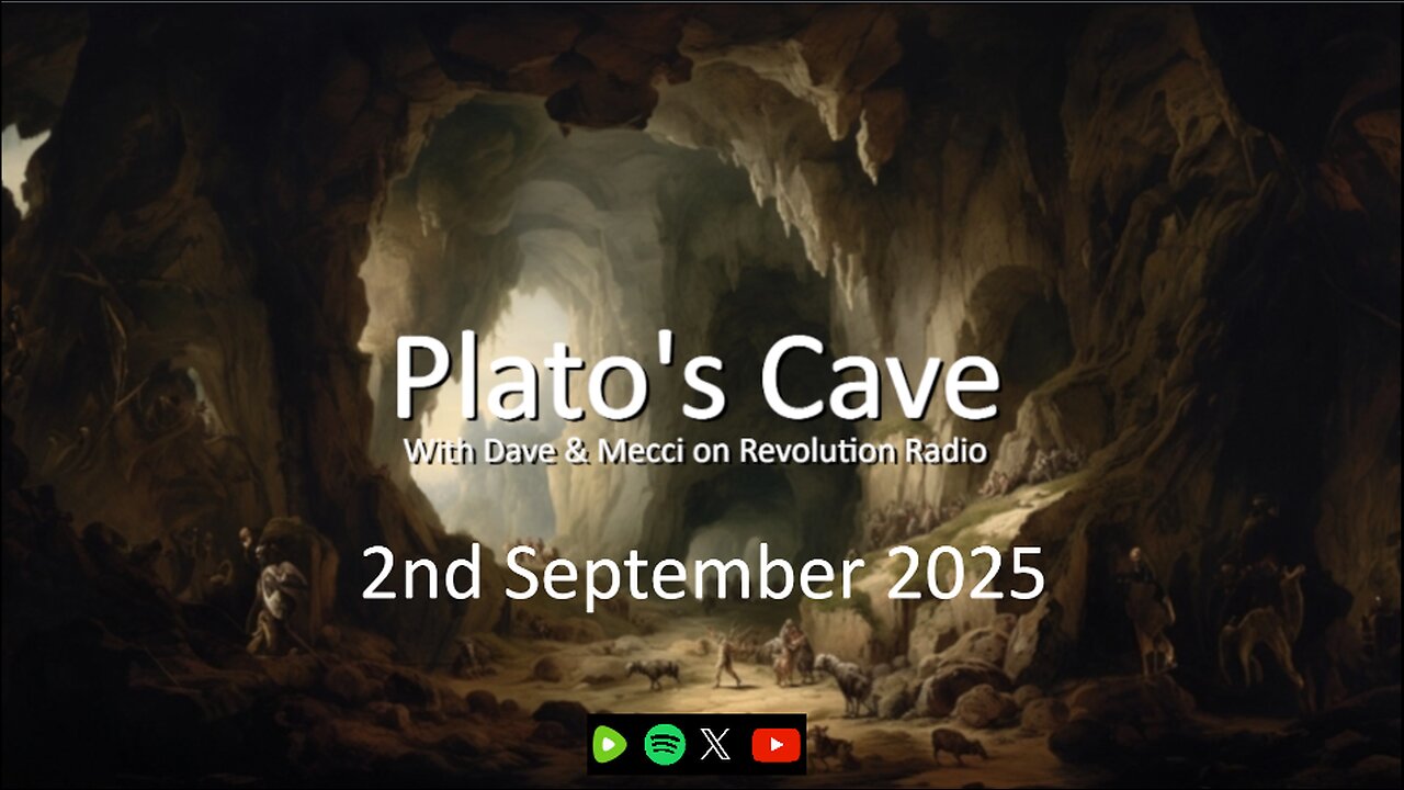 Platos Cave - 2nd September 2025