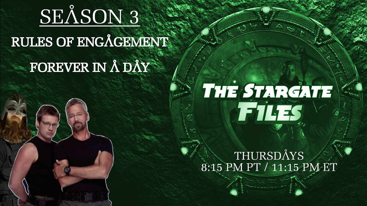 The Stargate Files #27 - Rules of Engagement / Forever In A Day
