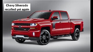 GM recalls Silverado again