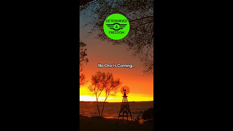 No One Is Coming...