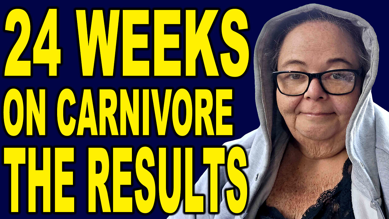 24 Weeks On Carnivore - The Results