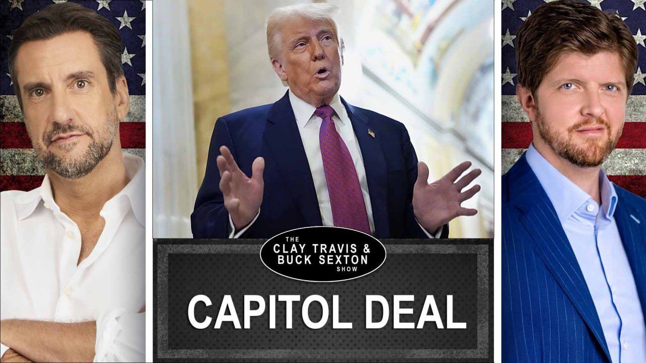 Trump’s Big, Beautiful Bill: Will It Actually Happen? | Clay and Buck