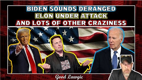 Viewers' Discretion: Deranged Biden; Elon Attacked and LOTS More Craziness From This Weekend